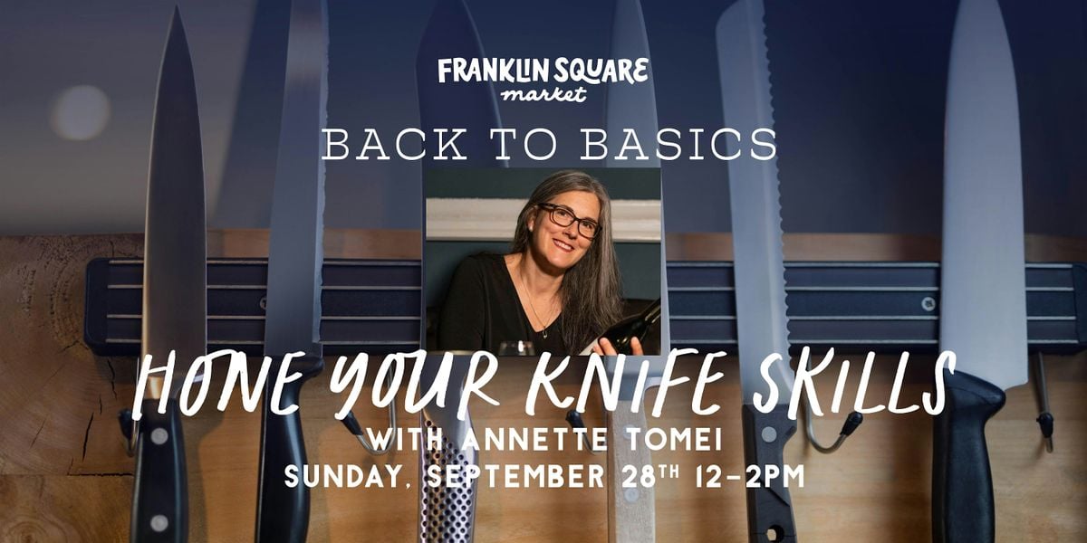 Back to Basics: Hone Your Knife Skills, 28 September | Event in Saratoga Springs | AllEvents