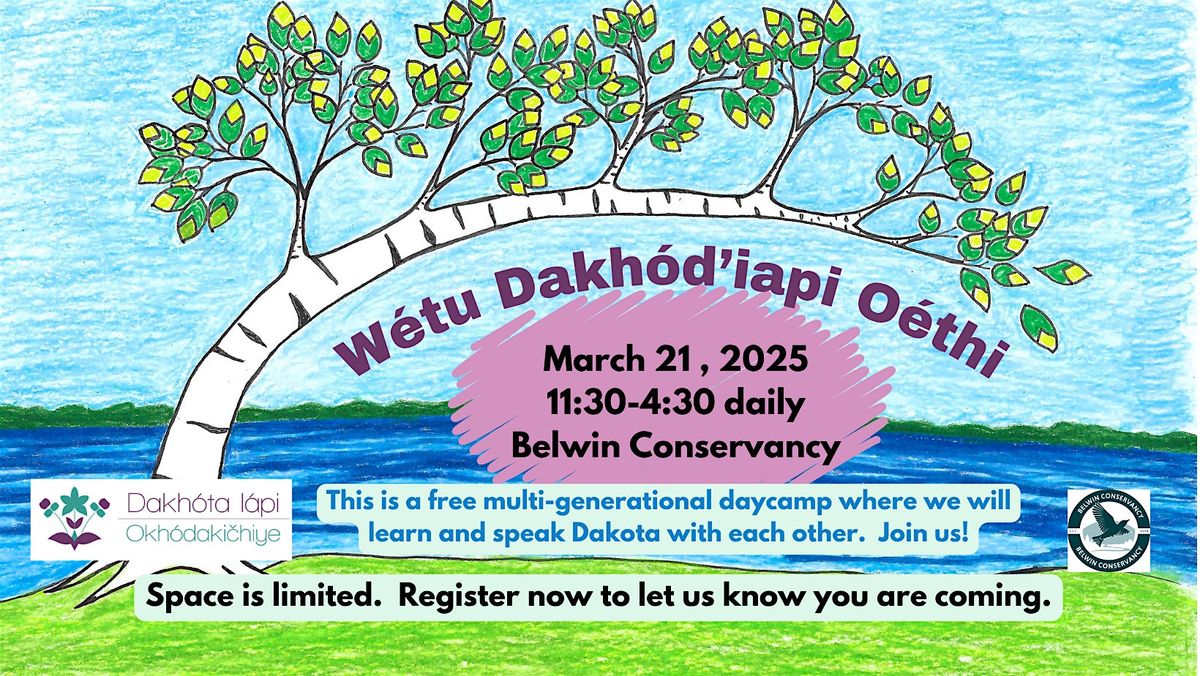 Wétu Dakhód’iapi Oéthi, 21 March | Event in Afton | AllEvents