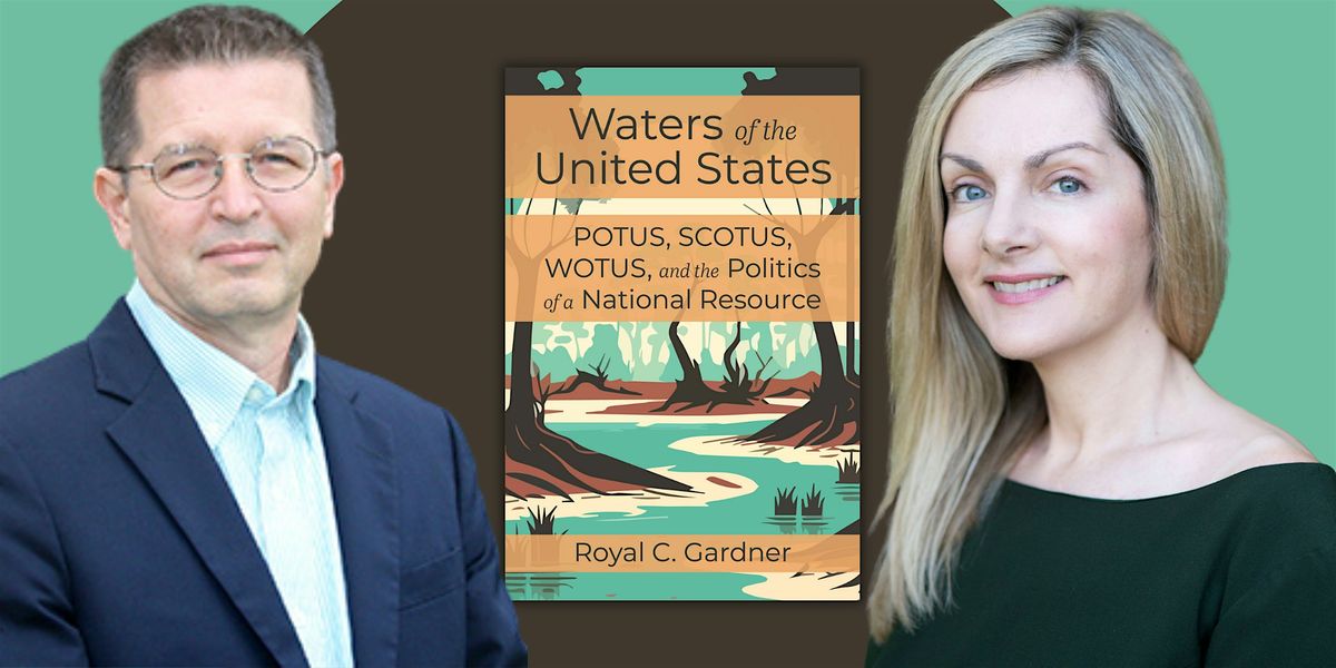 Waters of the United States | An Evening with Royal Gardner & Eve Samples, 2 February | Event in Coral Gables