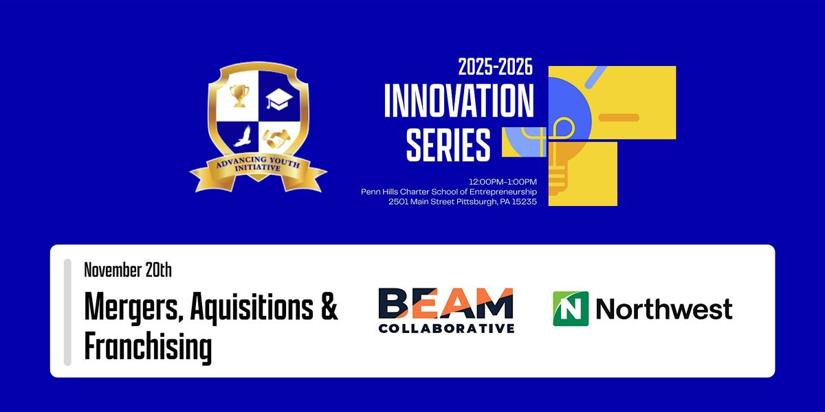 AYI Workshop Series 1/5  "Mergers, Acquisitions & Franchising" | Event in Pittsburgh | AllEvents