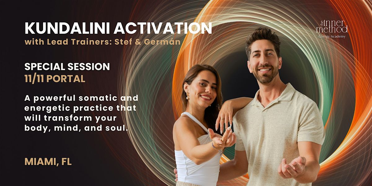 Kundalini Activation, 11/11 Portal, 2 facilitators • 11 Nov, 11 November | Event in Miami | AllEvents