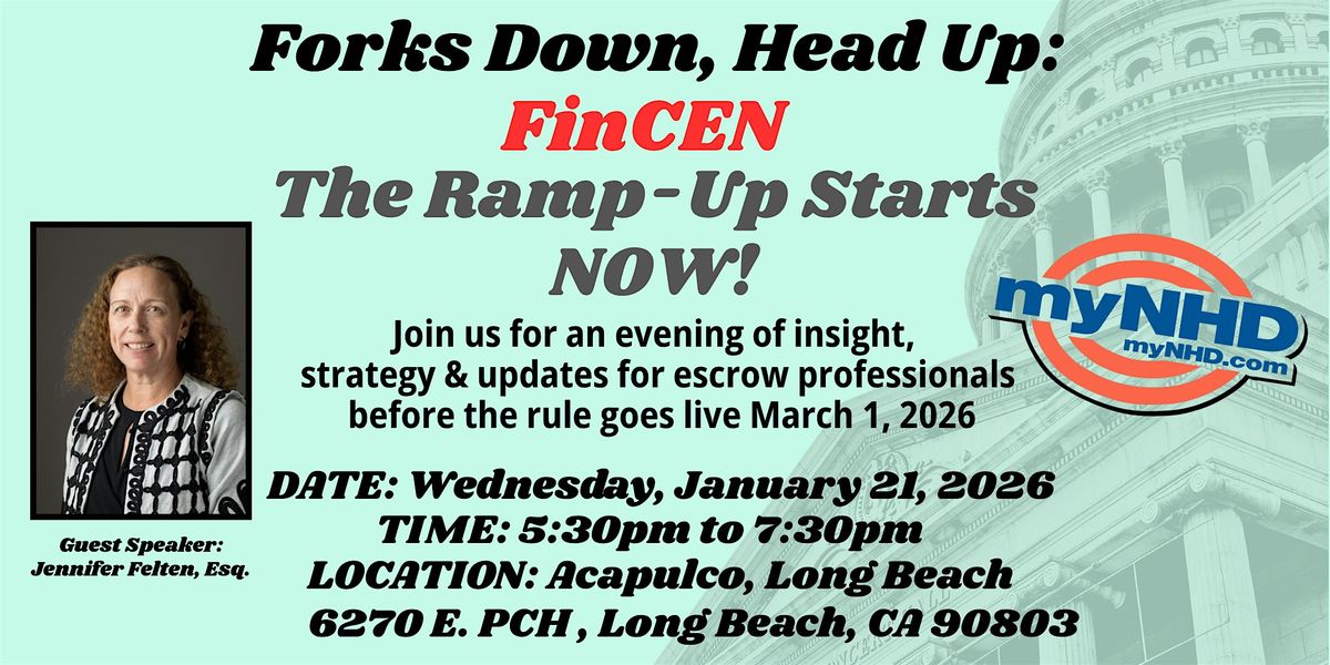 FinCEN - Forks Down, Head Up: FinCEN, The Ramp-Up Starts NOW!, 21 January | Event in Long Beach | AllEvents