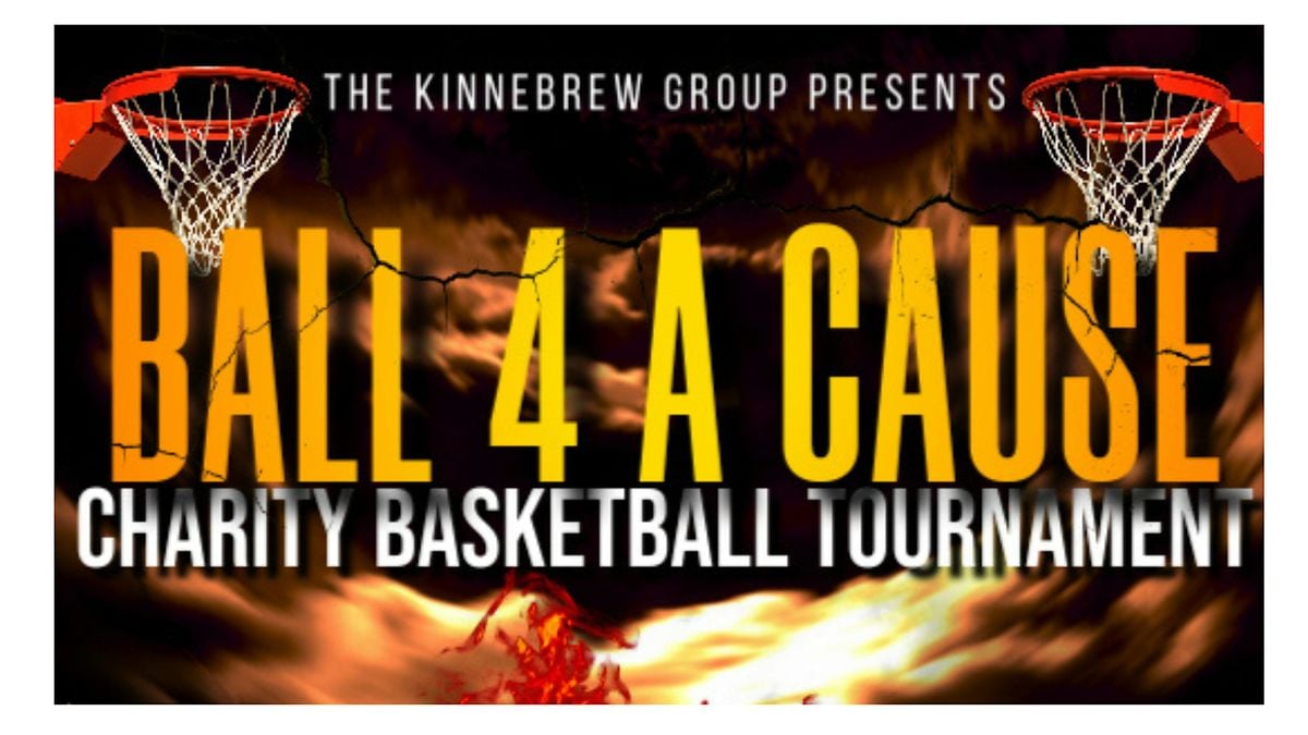 Ball 4 A Cause Basketball Charity Event Presented by The Kinnebrew Group, 20 September | Event in Austell