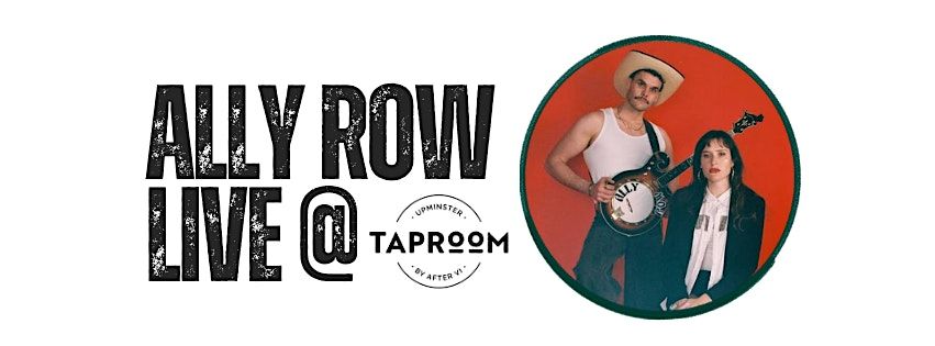 Ally Row Live @taproomupminster, 1b Sunnyside Gardens, Upminster, 16 ...