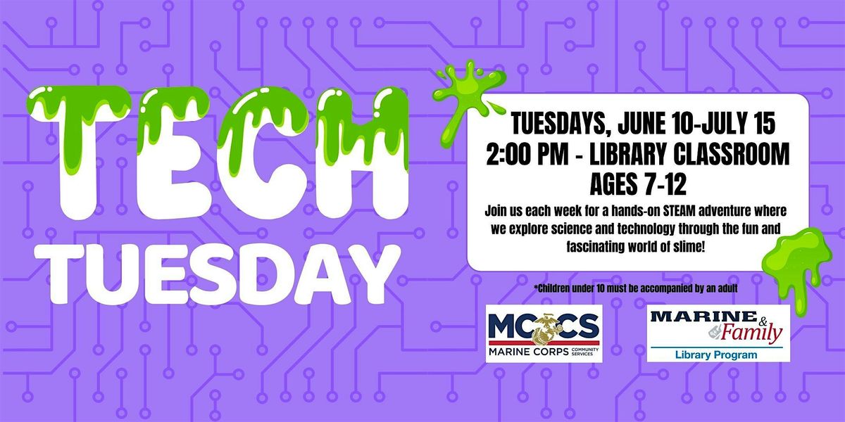 Tech Tuesday - Slime Time | Event in Kaneohe Bay | AllEvents