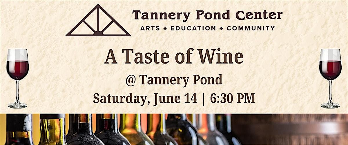 WINE TASTING|  Taste of Wine at Tannery Pond, 14 June | Event in North Creek | AllEvents