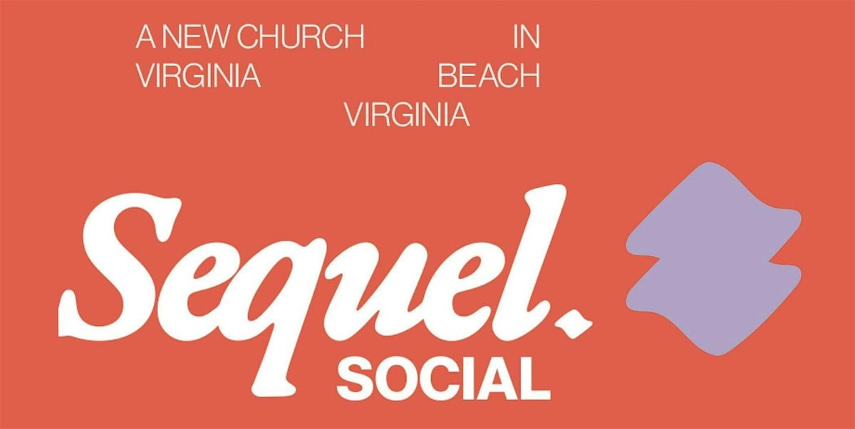 Sequel Church Interest Meeting, 1 June | Event in Virginia Beach | AllEvents