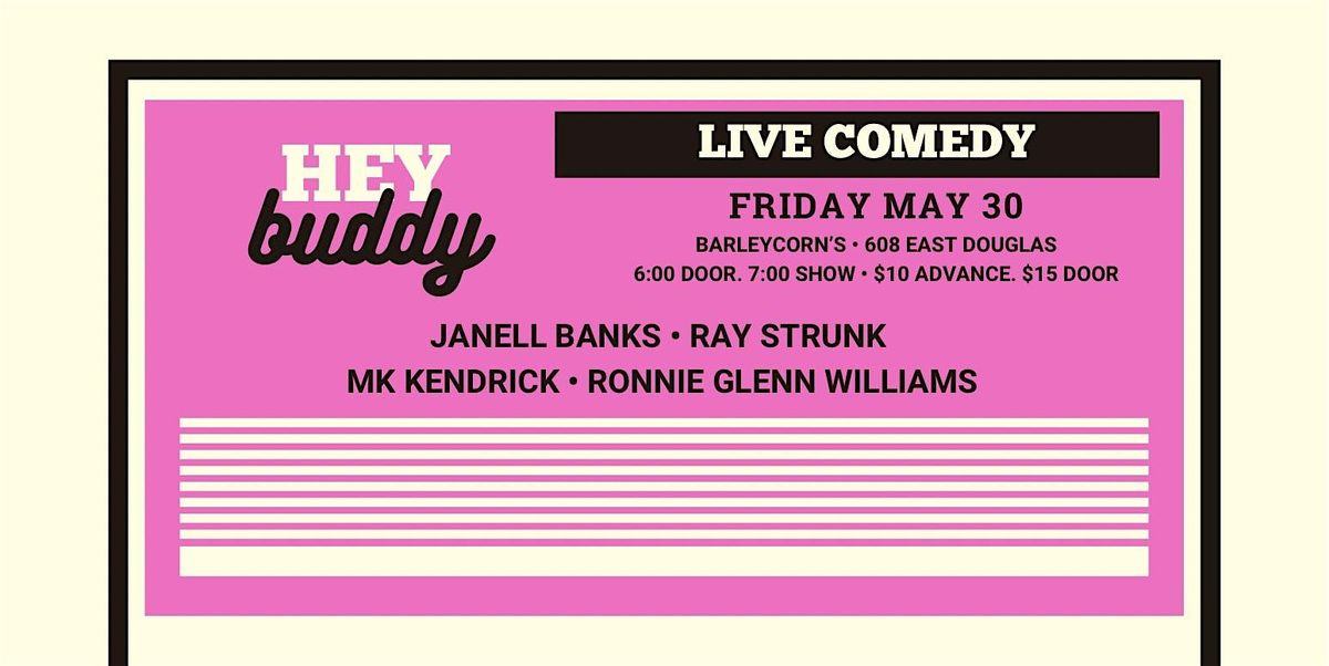 Hey Buddy Live Comedy Show 05/30/25, 30 May | Event in Wichita | AllEvents