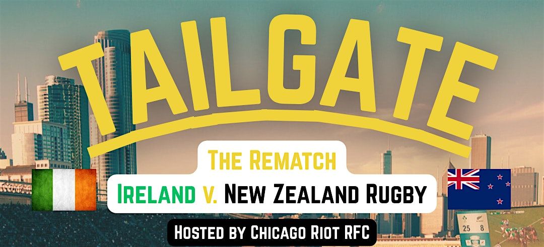 Ireland v. New Zealand Tailgate hosted by Chicago Riot RFC, 1 November | Event in Chicago | AllEvents