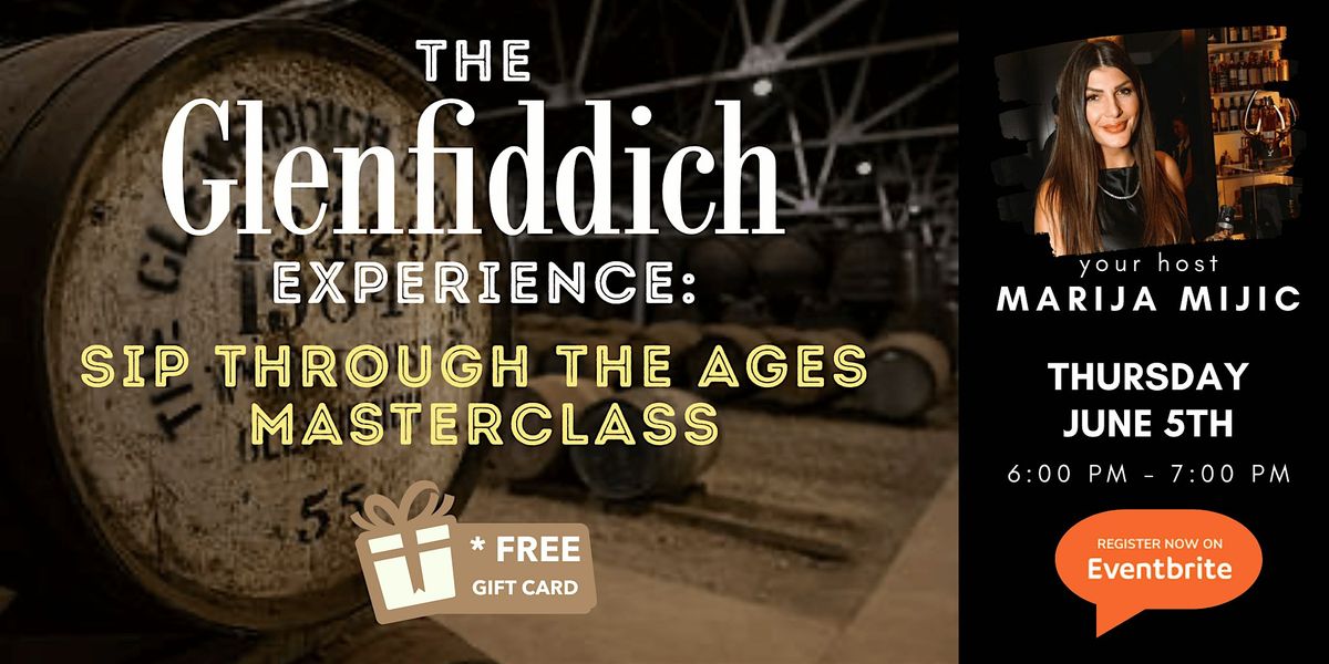 The Glenfiddich Experience: Sip Through the Ages Masterclass, 5 June | Event in White Plains | AllEvents