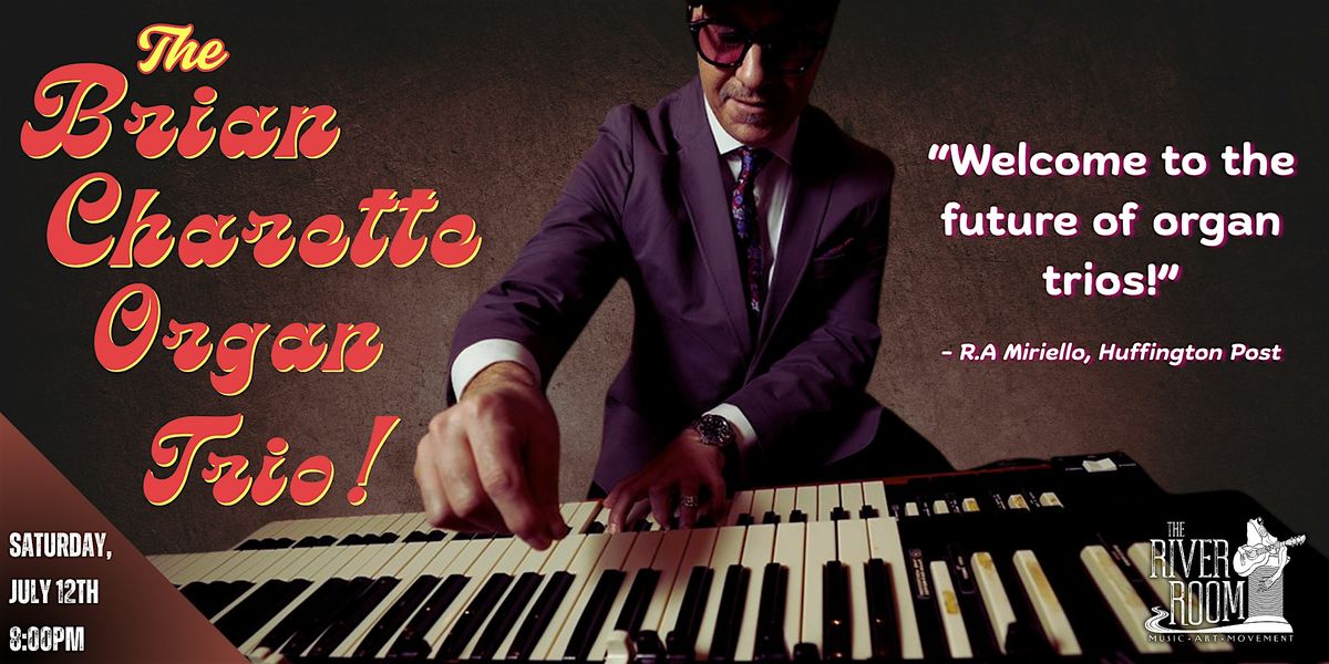 The Brian Charette Organ Trio, 12 July | Event in Willimantic | AllEvents