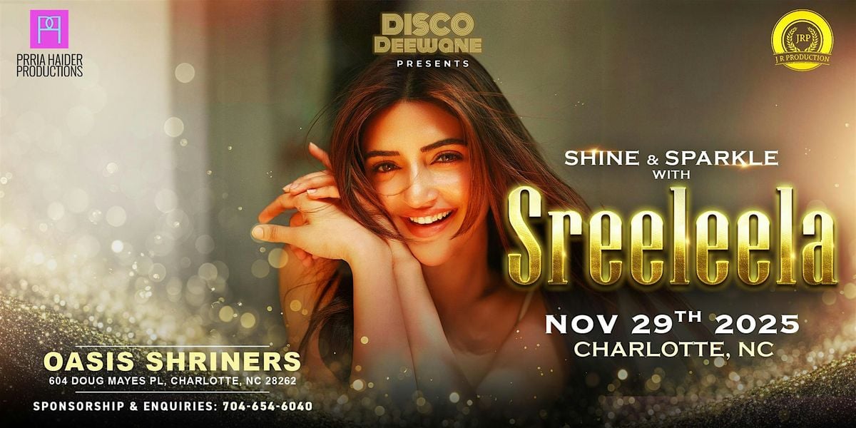 SHINE & SPARKLE with SREELEELA - A MEGA GALA EVENT, 29 November | Event in Charlotte | AllEvents