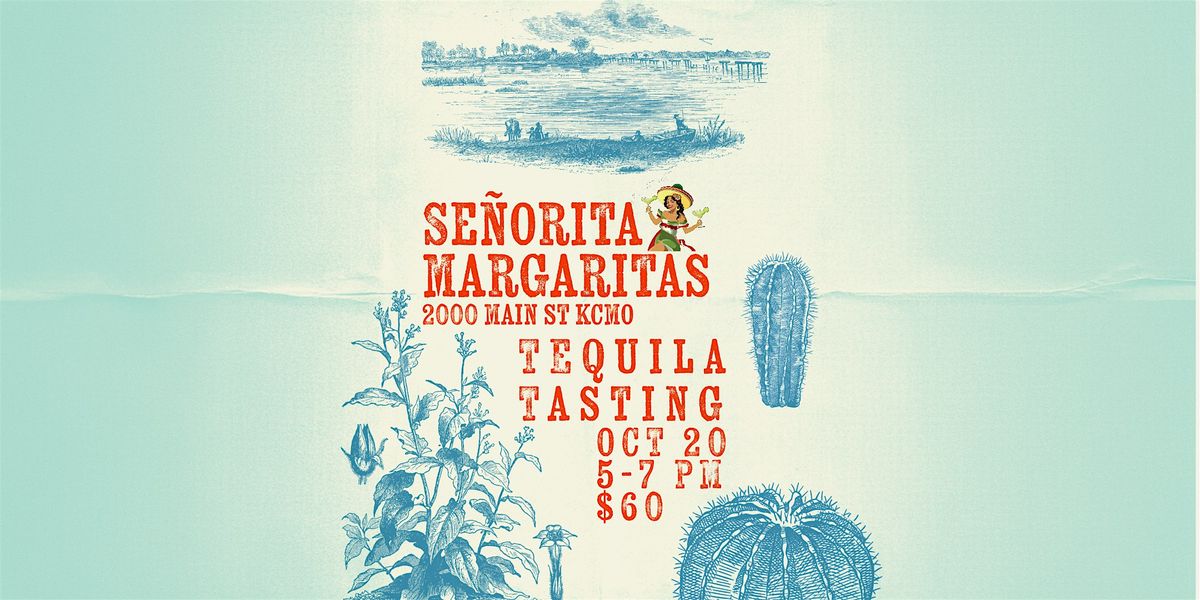Tequila Tasting at Señorita Margaritas, 20 October | Event in Kansas City | AllEvents