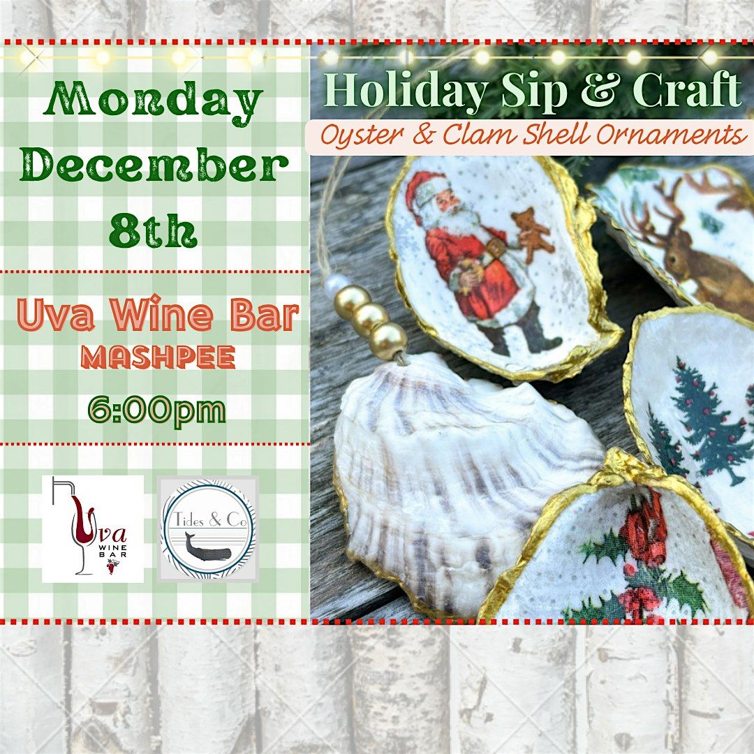 Holiday Sip & Craft Decoupage Oyster & Clam Shell Ornaments & Trinkets!, 8 December | AllEvents