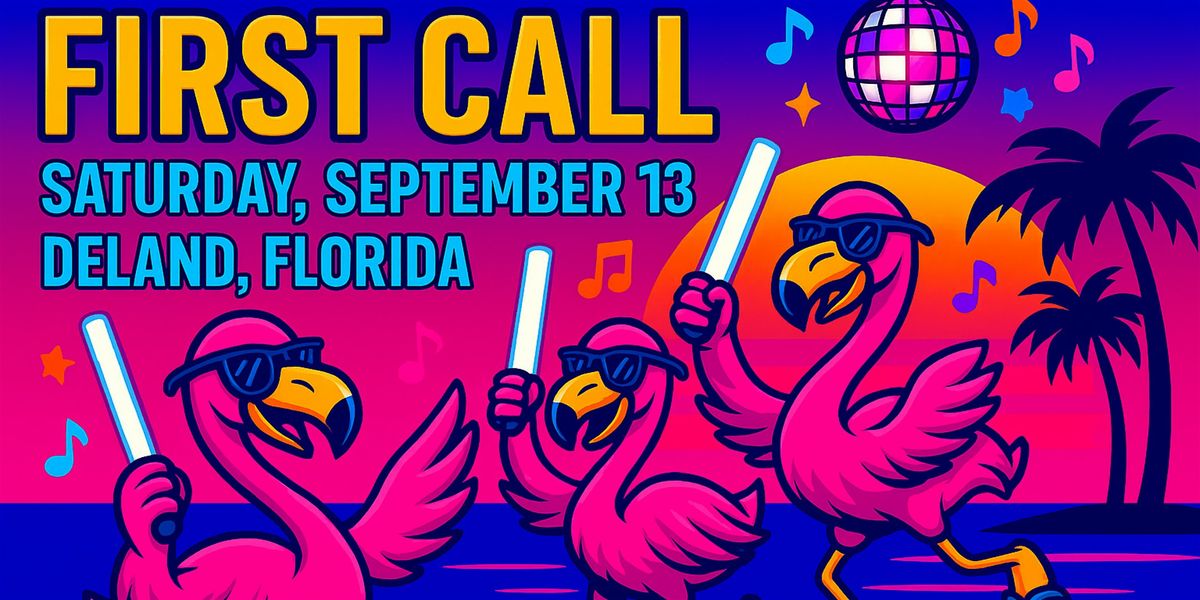 First Call DeLand, 13 September | Event in DeLand | AllEvents