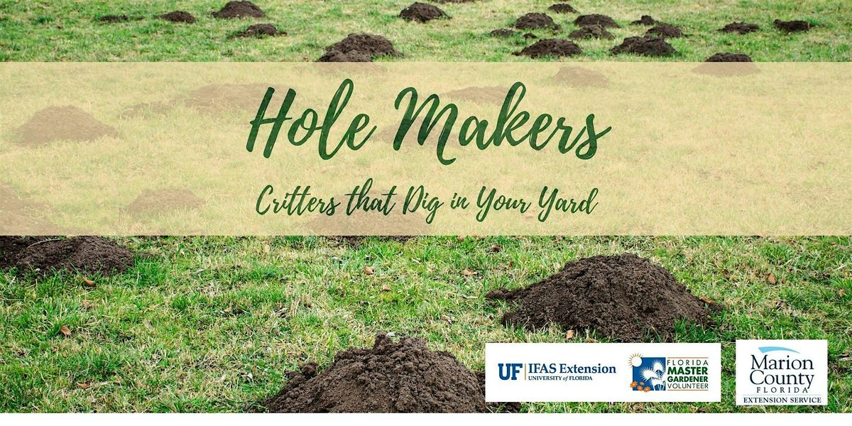 Hole Makers - Critters that Dig in Your Yard, 5 August | Event in Ocala | AllEvents