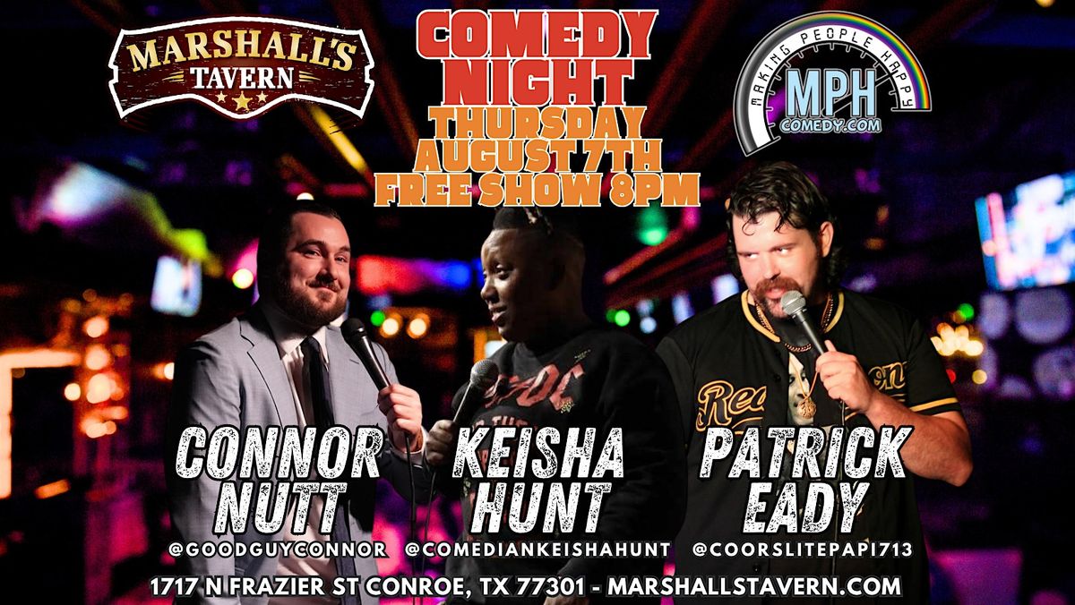 Marshall’s Tavern Comedy Night August 7th 8PM - Three KILLER Comics!, 7 August | Event in Conroe | AllEvents