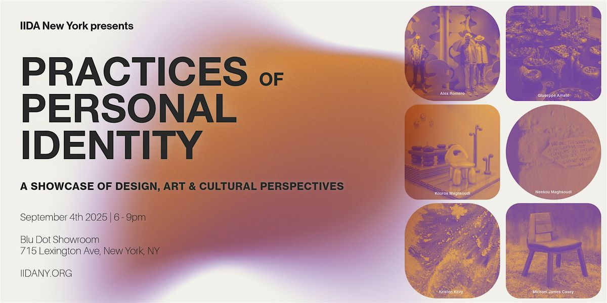 IIDA NY Pioneering Design® | Practices of Personal Identity, 4 September | Event in New York | AllEvents
