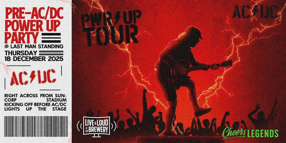 AC/DC POWER UP Tour: Pre-Show Beers & Rock Vibes at Last Man Standing, 18 December | Event in Milton | AllEvents