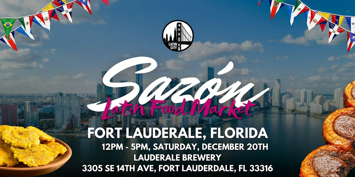 Sazon Latin Food Market in Fort Lauderdale - *Family Friendly*, 20 December | Event in Fort Lauderdale | AllEvents