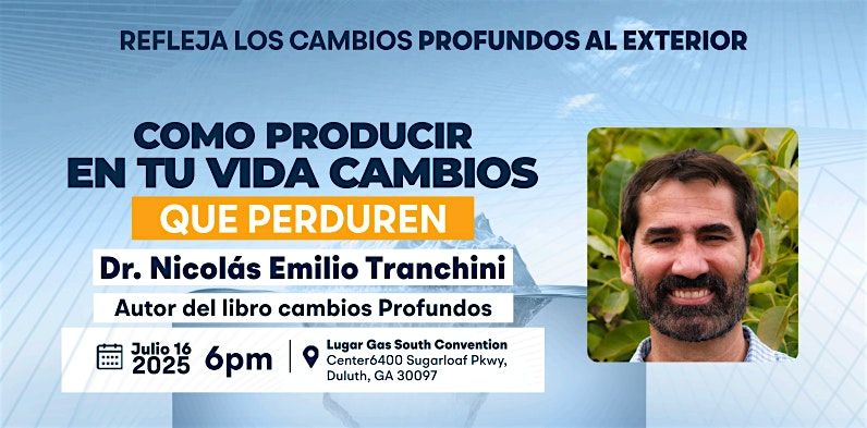 Conferencia Cambios Profundos: Vive la Transformación, 16 July | Event in Duluth | AllEvents