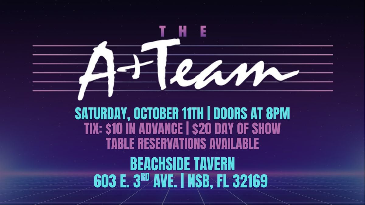 THE A+TEAM, 11 October | Event in New Smyrna Beach | AllEvents