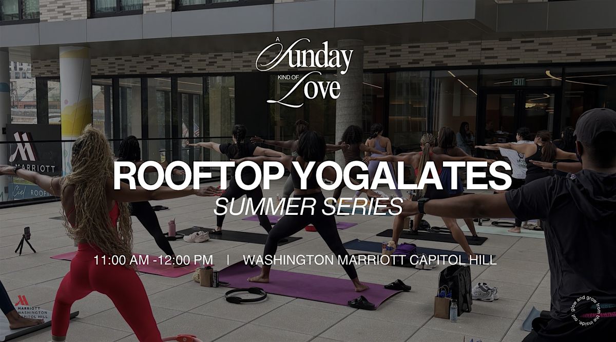 Rooftop Yogalates- A Sunday Kind of Love, 24 August | Event in Washington | AllEvents