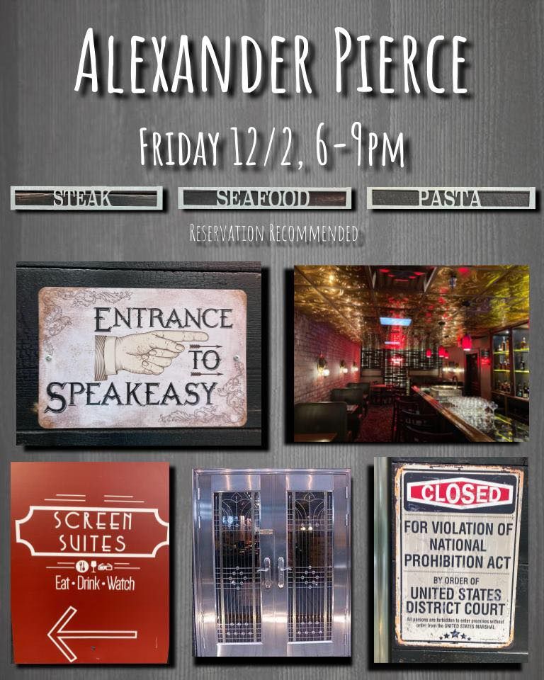 Alexander Pierce Friday 12/2, 69pm, Alexander Pierce Restaurant, Akron