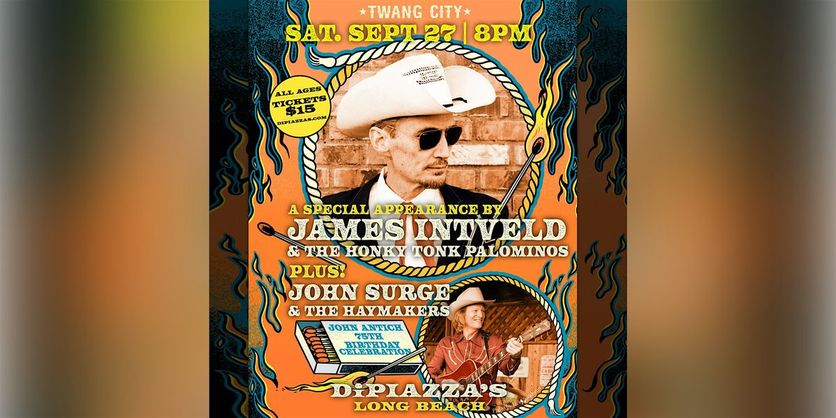 James Intveld and The Honky Tonk Palominos, John Surge and The Haymakers, 27 September | Event in Long Beach