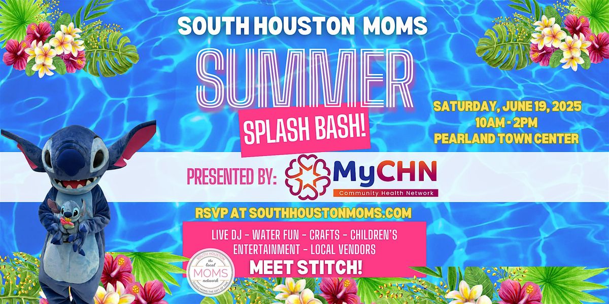 South Houston Moms Summer Splash Bash! Presented by MyCHN, 19 July | Event in Pearland | AllEvents