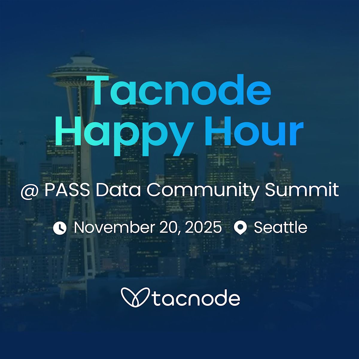 Tacnode Happy Hour @ PASS Data Community Summit, 20 November | Event in Seattle | AllEvents