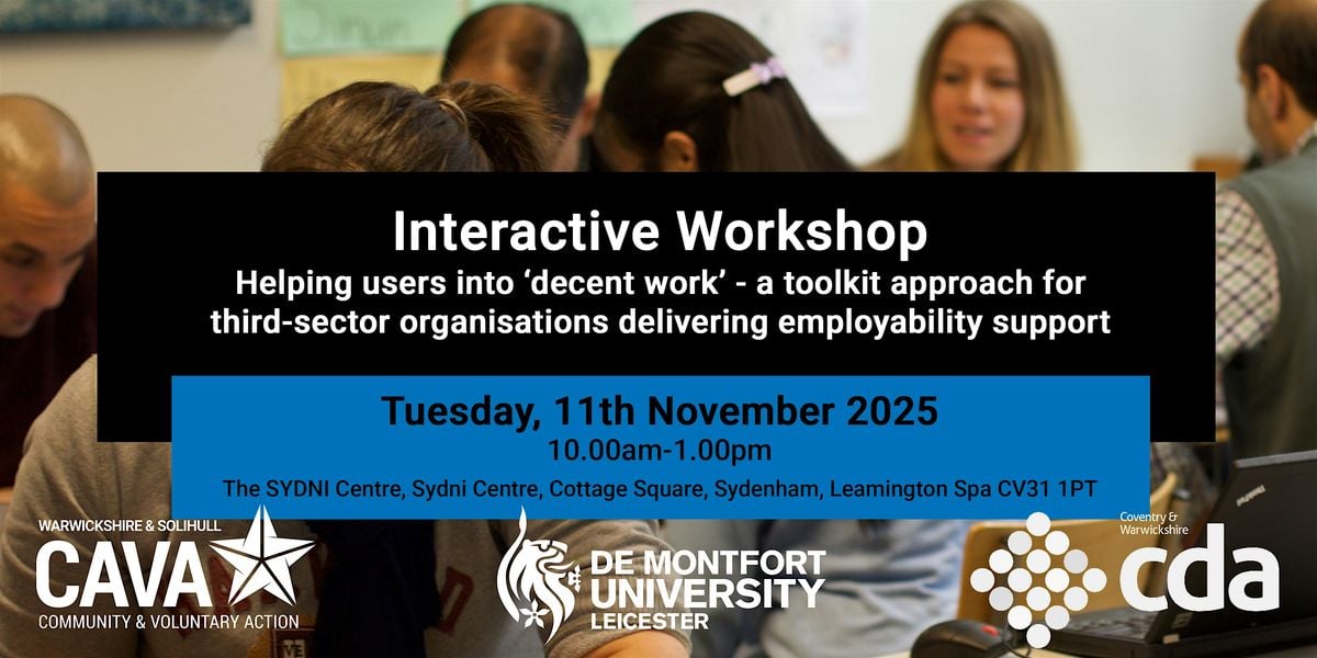 Interactive Workshop:  Helping Users Into 'Decent Work', 11 November | Event in Leamington Spa | AllEvents