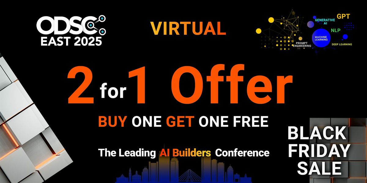 ODSC East 2025 Virtual Conference | 2 for 1 Offer, 13 May | Online Event | AllEvents