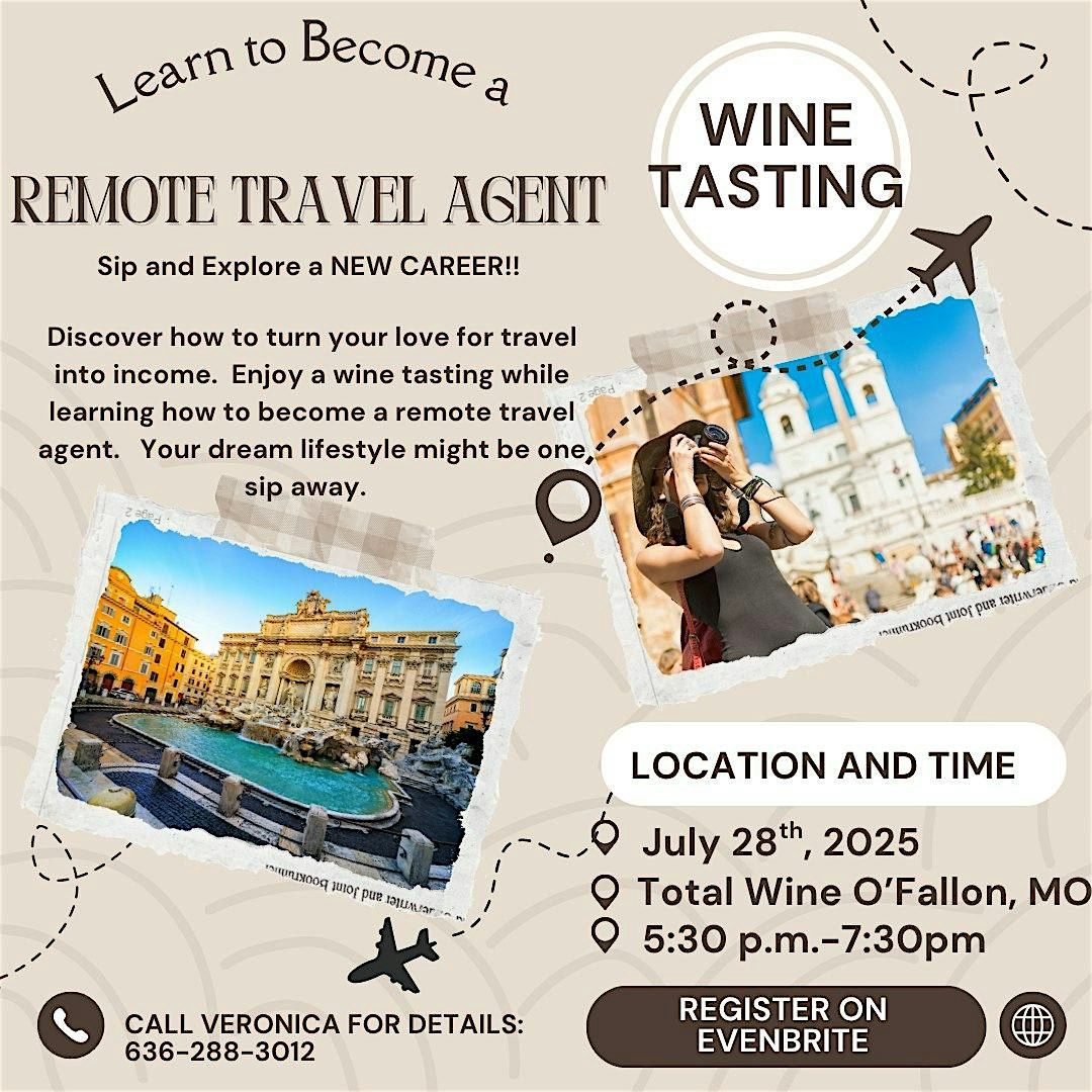 LEARN HOW TO BECOME A REMOTE TRAVEL AGENT, 28 July | Event in O'Fallon | AllEvents
