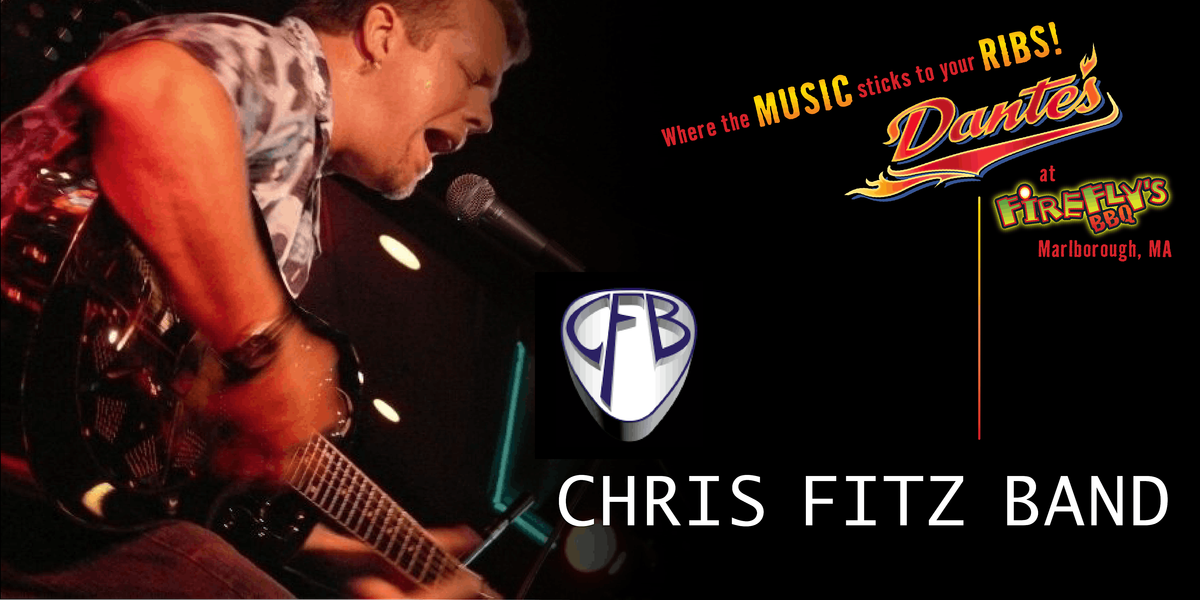 Chris Fitz Band in Dante's at Firefly's, 30 May | Event in Marlborough | AllEvents