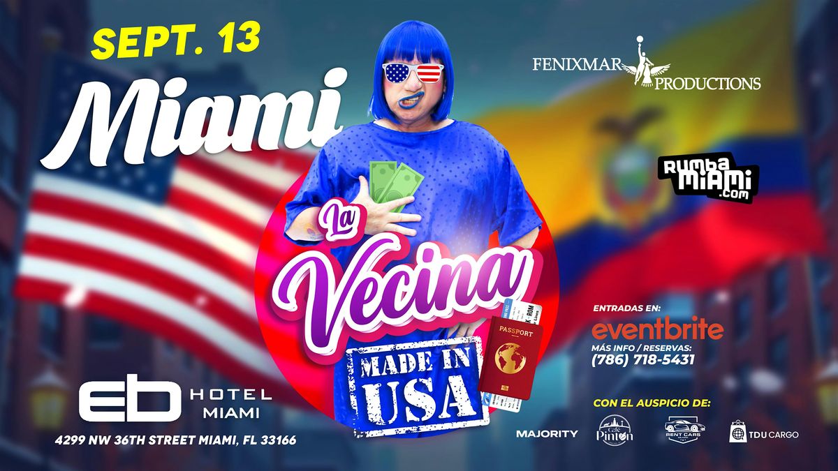 LA VECINA regresa a Miami con su gira MADE IN USA, 13 September | Event in Miami | AllEvents