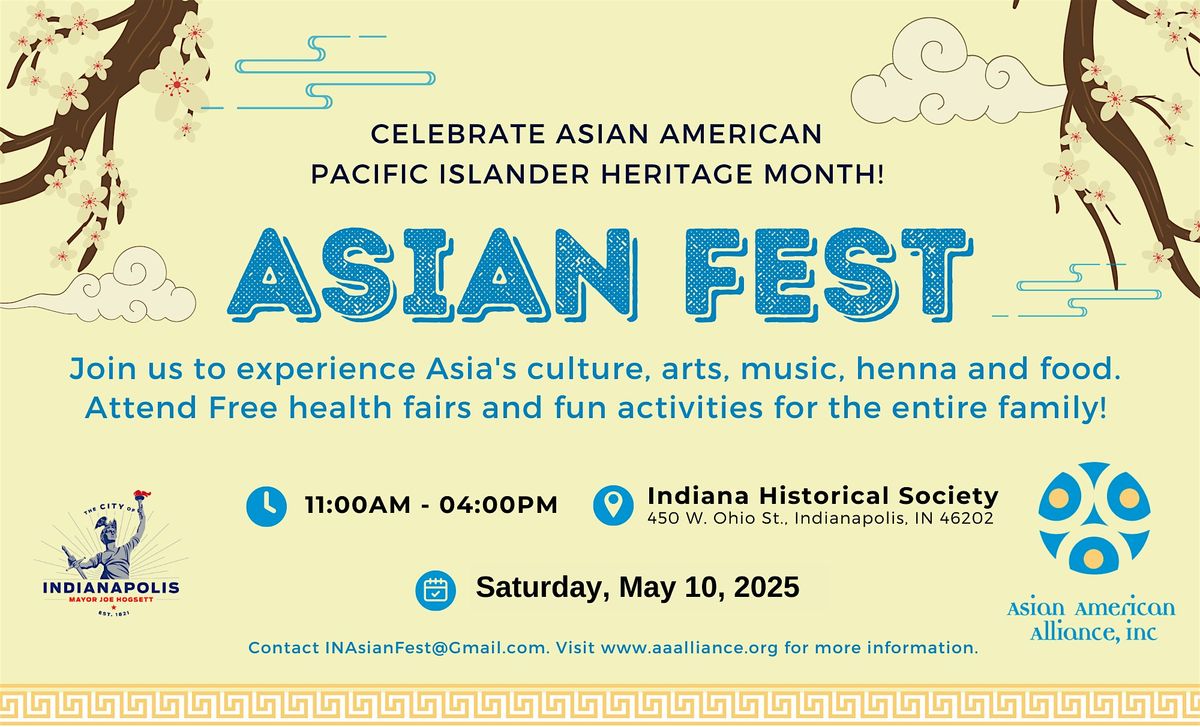 Asian Fest 2025 May 10, 2025  11 AM - 4 PM | Event in Indianapolis | AllEvents