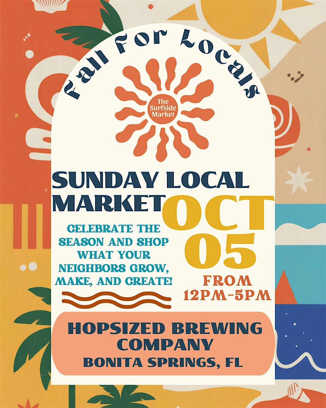 Fall For Locals Sunday Market At Hopsized Brewing! | Event in Bonita Springs | AllEvents