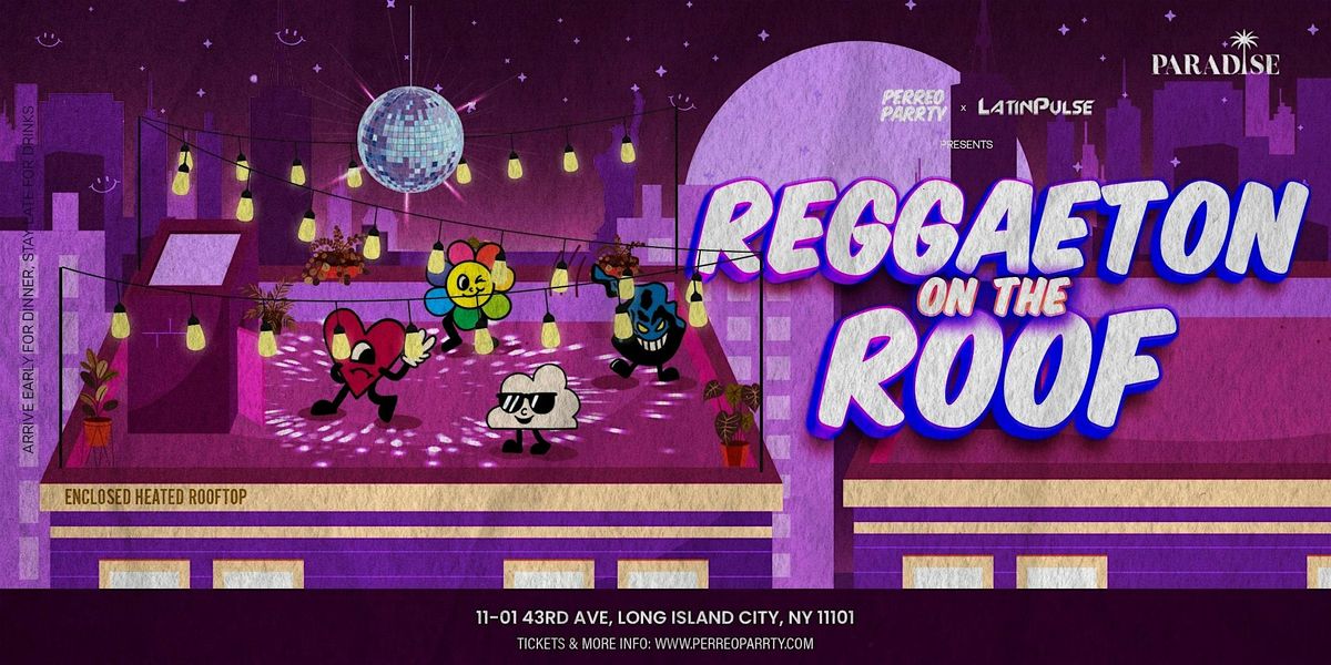 Reggaeton on the Roof - Latin Dance Party Rooftop with NYC Skyline Views, 20 September | Event in New York City