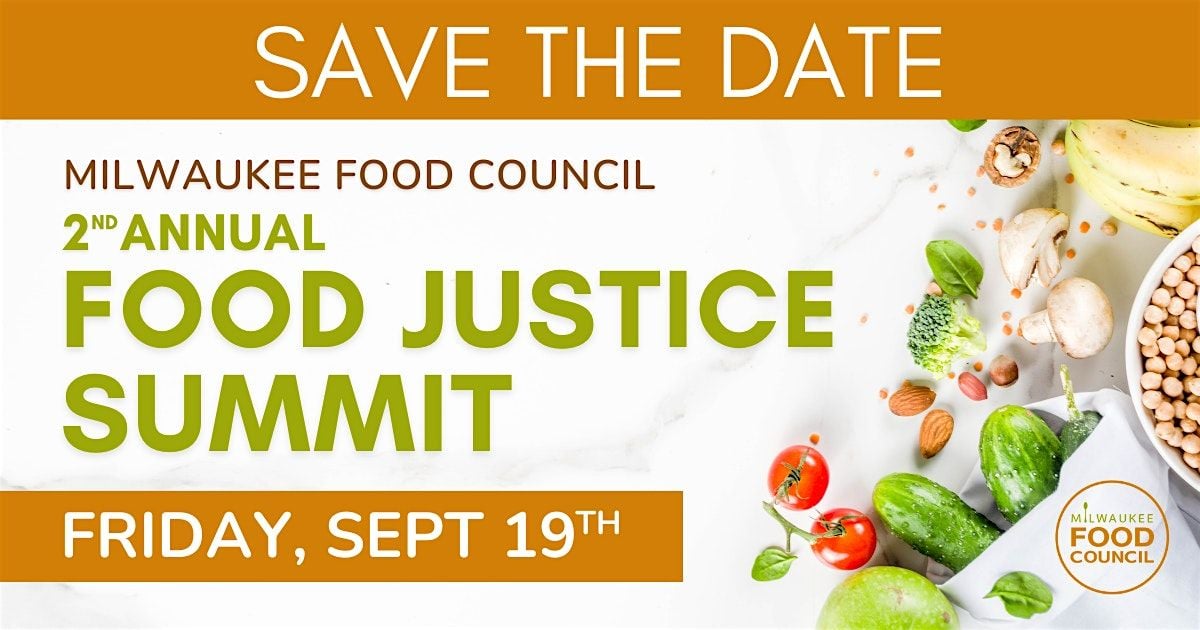 Milwaukee Food Council Food Justice Summit, 19 September | Event in Milwaukee | AllEvents