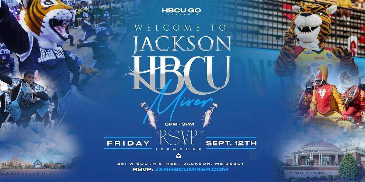 Welcome To Jackson HBCU Mixer Presented By: HBCU GO, 12 September | Event in Jackson | AllEvents
