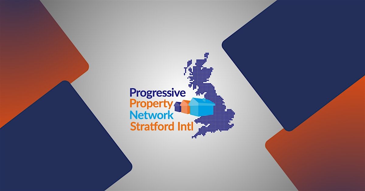 Progressive Property Network Stratford 5th August, 5 August | Event in London | AllEvents