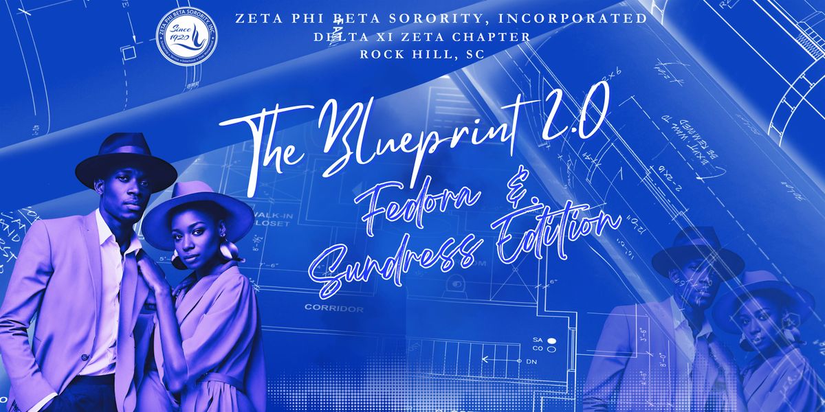 Delta Xi Zeta Presents The Blueprint 2.0, 6 June | Event in Fort Mill | AllEvents