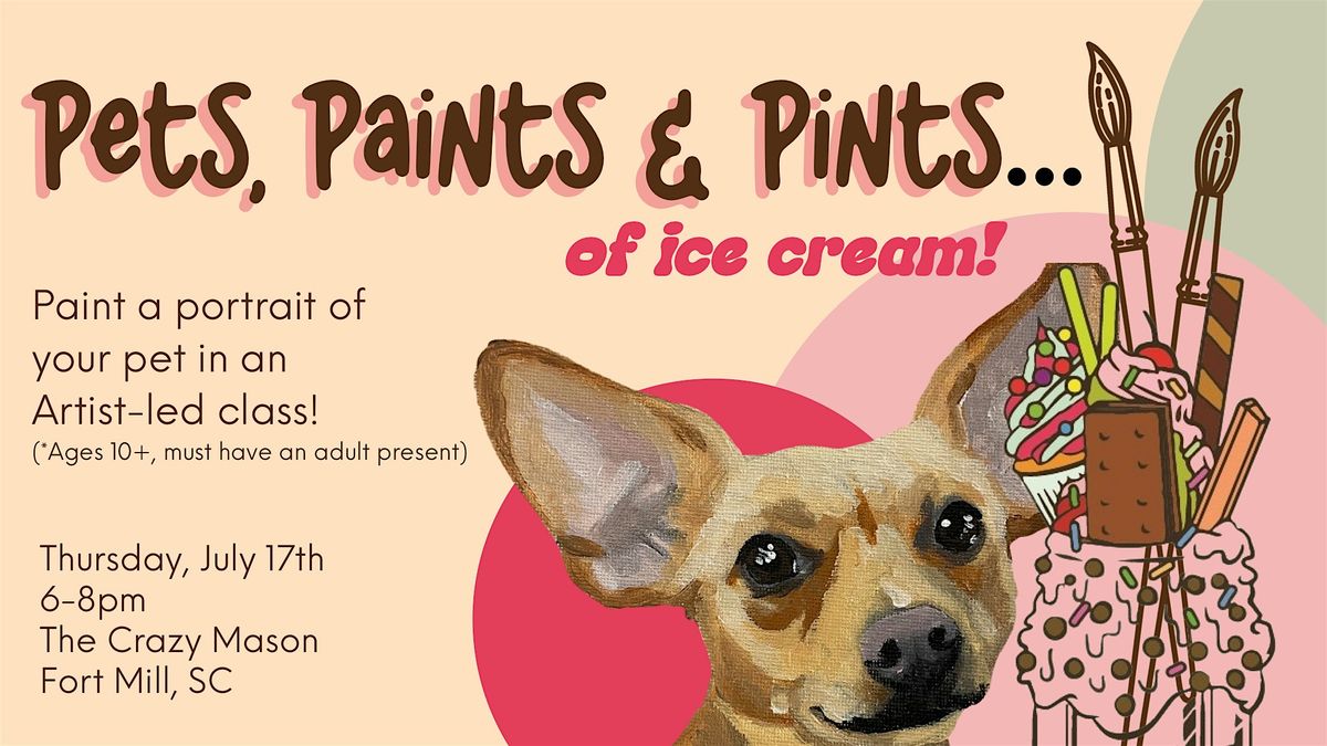 Pets, Paints & Pints…of ice cream!, 17 July | Event in Fort Mill | AllEvents