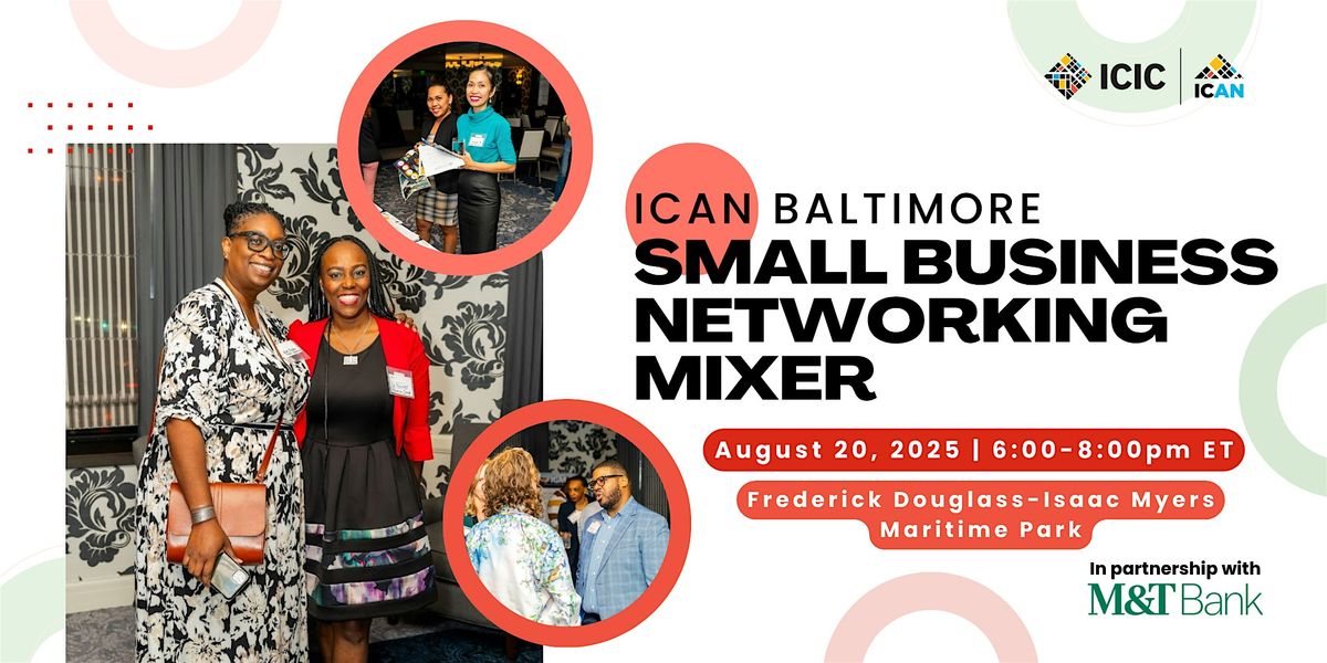 ICIC Baltimore Small Business Networking Mixer, 20 August | Event in Baltimore | AllEvents
