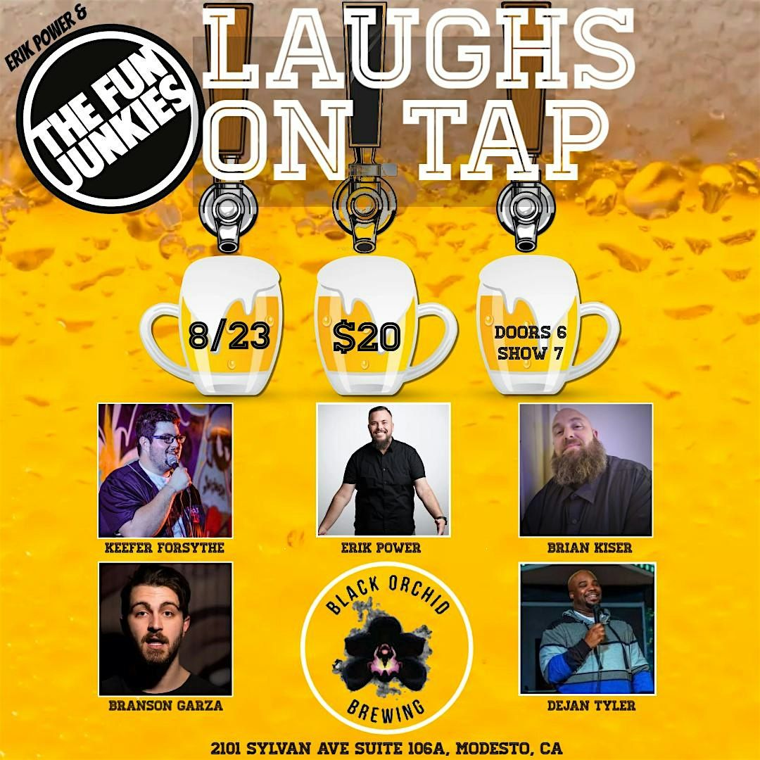 Erik Power & The Fun Junkies present Laughs on Tap at Black Orchid Brewing, 23 August | Event in Modesto