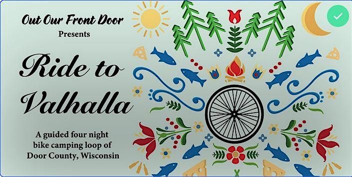 Ride to Valhalla - Door County 2025 - Adult Overnight, 12 September | Event in Sturgeon Bay | AllEvents