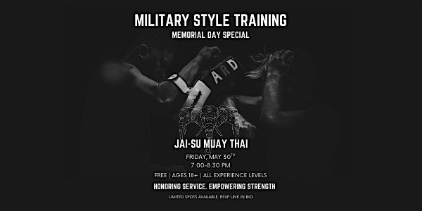 Free Memorial Day Special: Jai-Su Muay Thai's Military Themed Training, 30 May | Event in Raleigh | AllEvents