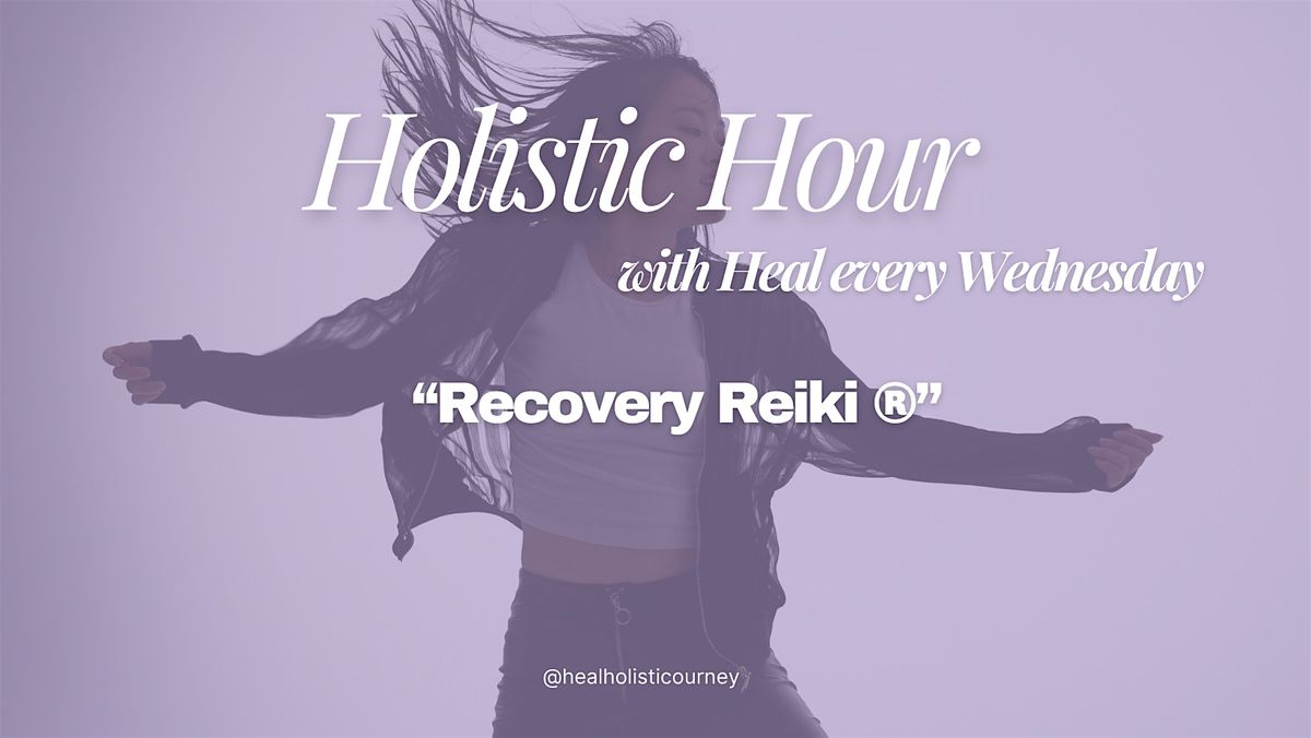 Holistic Hour W/ Heal- Recovery Reiki Circle, 13 August | Event in Fayetteville | AllEvents