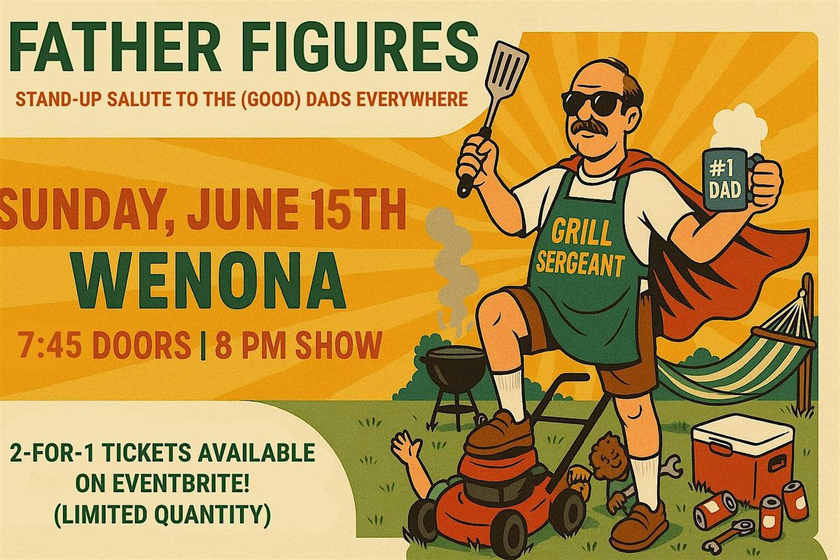 FATHER FIGURES: Father's Day Comedy, 15 June | Event in Toronto | AllEvents